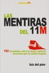 MENTIRAS DEL 11-M, LAS | 9788496088566 | PINO, LUIS DEL