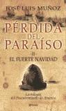 PERDIDA DEL PARAISO II - EL FUERTE NAVIDAD | 9788408043584 | MUÑOZ, JOSE LUIS