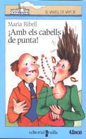 AMB ELS CABELLS DE PUNTA! | 9788476297926