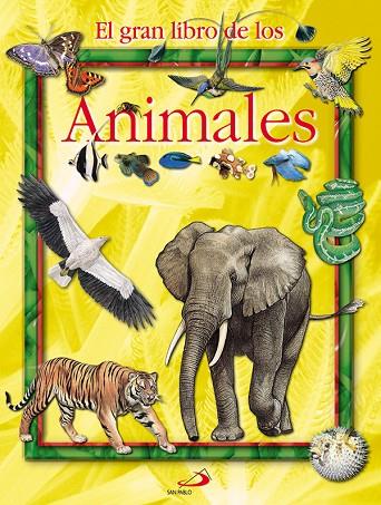 GRAN LIBRO DE LOS ANIMALES, EL | 9788428526463 | AA.VV.