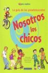 NOSOTROS LOS CHICOS | 9788496391956 | LHOTE, OLIVIER