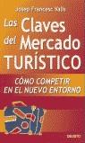 CLAVES DEL MERCADO TURISTICO | 9788423420315 | VALLS, JOSEP FRANCESC