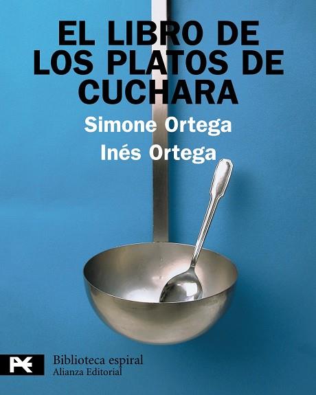 LIBRO DE LOS PLATOS DE CUCHARA, EL | 9788420662862 | ORTEGA KLEIN, SIMONE/ORTEGA KLEIN, INÉS