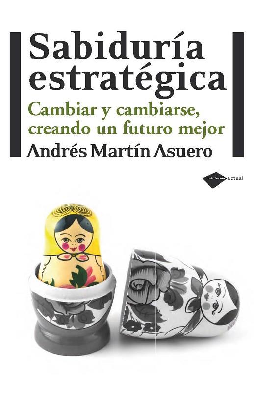 SABIDURIA ESTRATEGICA | 9788415115229 | MARTIN ASUERO, ANDRES