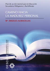 CAMINO HACIA LA MADUREZ PERSONAL | 9788433023209 | ALMACELLAS, Mº ANGELES