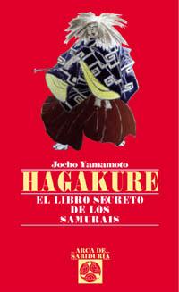 HAGAKURE  EL LIBRO SECRETO DE LOS SAMURAIS | 9788441407619 | YAMAMOTO, JOCHO