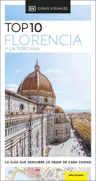 FLORENCIA Y LA TOSCANA (GUÍAS VISUALES TOP 10) | 9780241626573 | DK