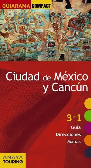 CIUDAD DE MÉXICO Y CANCÚN GUIARAMA | 9788499359519 | PLAZA RIVERA, CARIDAD