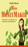 MISS MONEY MAKER | 9788427029200 | MAUER, CLAUDIA