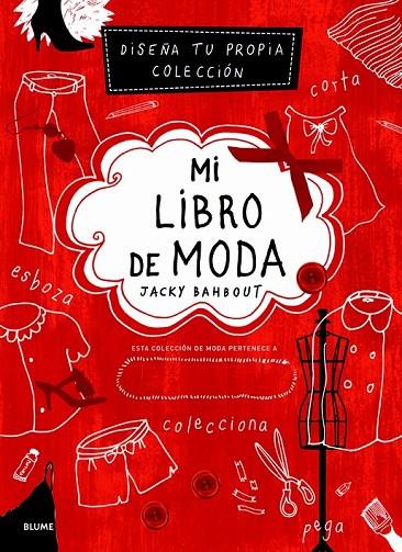MI LIBRO DE MODA | 9788498016680 | BAHBOUT, JACKY/MERHEJ, CYNTHIA