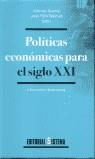 POLITICAS ECONOMICAS PARA EL SIGLO XXI : II ENCUENTRO SALAMA | 9788486497606 | ENCUENTRO SOBRE POLITICAS ECONOMICAS PARA EL SIGLO