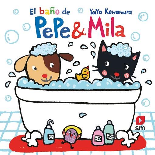 LIBRO DE BAÑO DE PEPE & MILA | 9788413180496 | KAWAMURA, YAYO