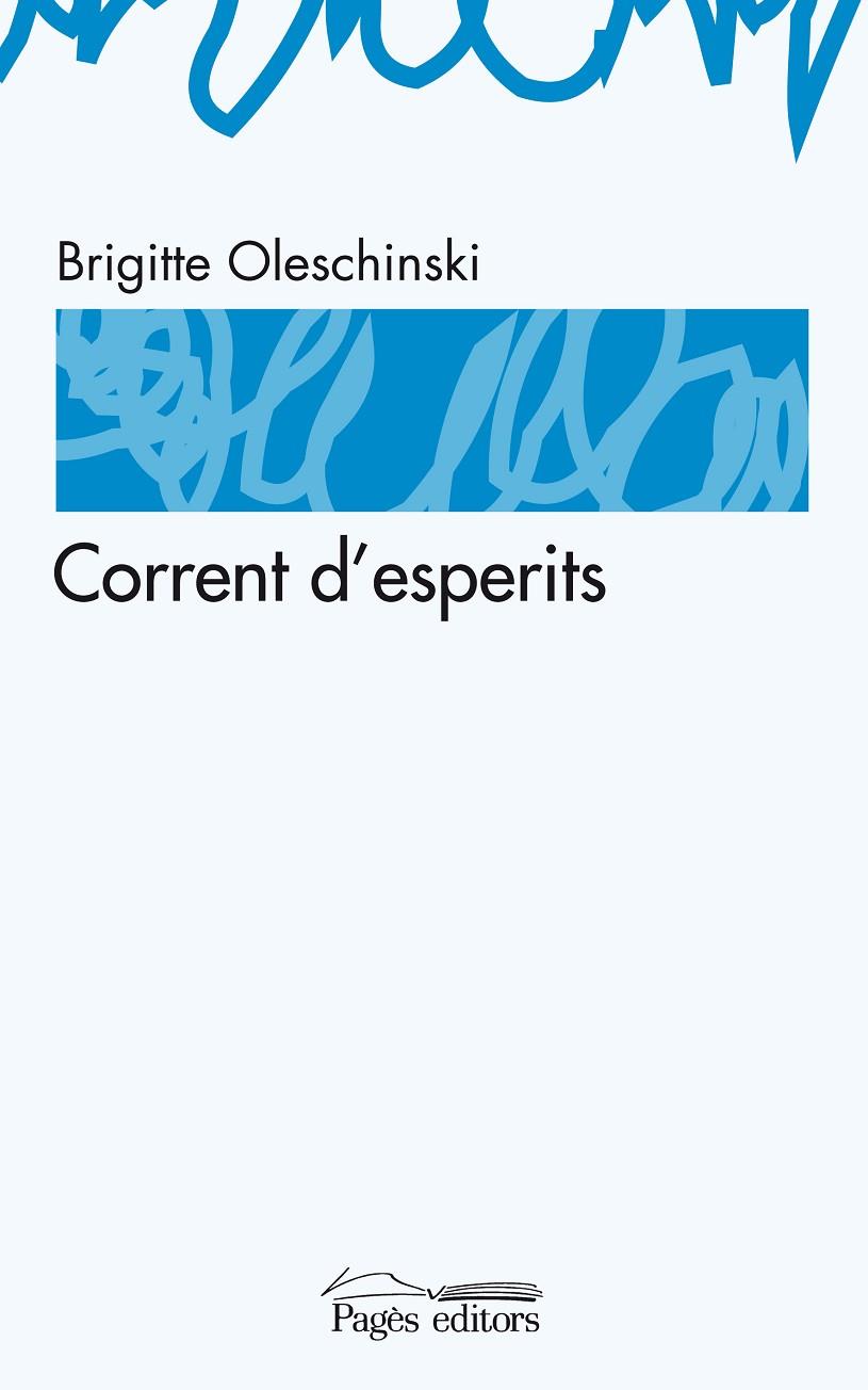 CORRENT D'ESPERITS | 9788497796323 | OLESCHINSKI, BRIGITTE