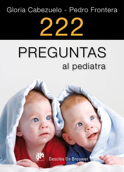 222 PREGUNTAS AL PEDIATRA | 9788433024466 | CABEZUELO, GLORIA