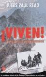 VIVEN, EL TRIUNFO DEL ESPIRITU HUMANO | 9788466311908 | READ, PIERS PAUL