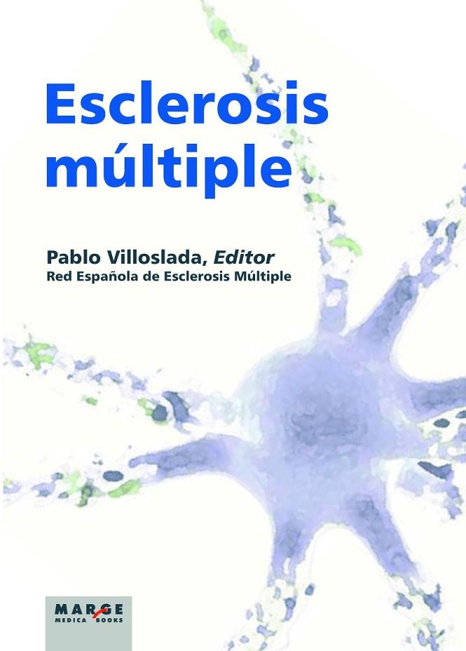 ESCLEROSIS MULTIPLE | 9788492442935 | VILLOSLADA DÍAZ, PABLO/Y OTROS