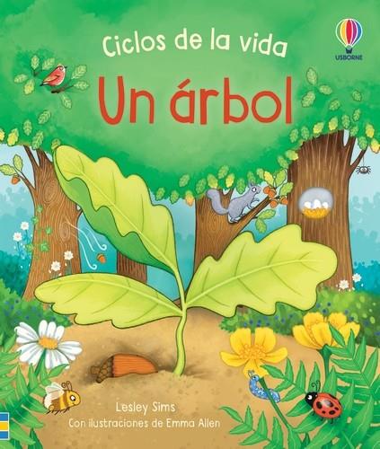 UN ARBOL CICLOS DE LA VIDA | 9781803702179 | SIMS, LESLEY