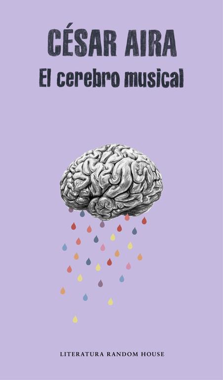 EL CEREBRO MUSICAL | 9788439730866 | AIRA,CÉSAR