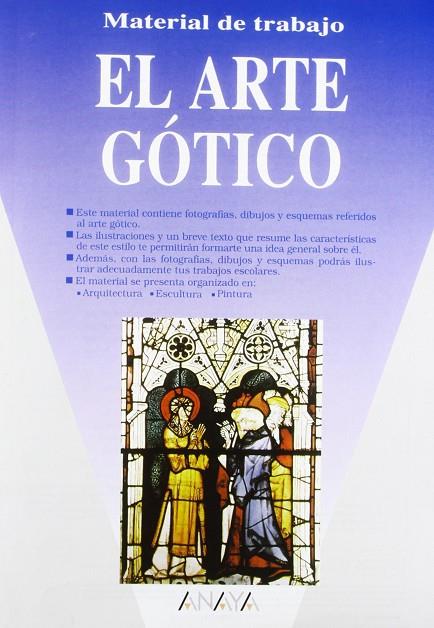 ARTE GOTICO, EL | 9788420740003 | ANAYA EDUCACIÓN