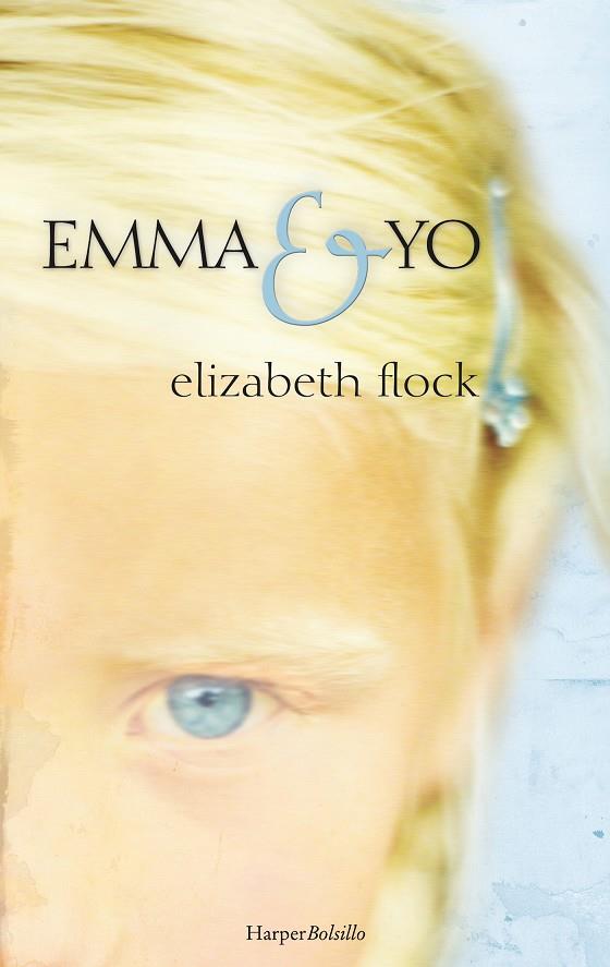 EMMA Y YO | 9788491390497 | FLOCK, ELIZABETH