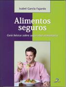 ALIMENTOS SEGUROS | 9788479788612 | GARCIA FAJARDO, ISABEL