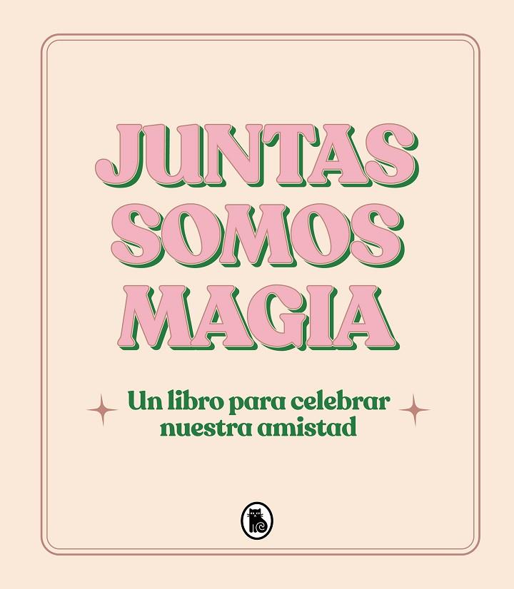 JUNTAS SOMOS MAGIA | 9788402428813 | AA.VV.