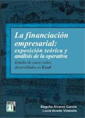 FINANCIACION EMPRESARIAL, LA  EXPOSICION TEORIC AY ANALISIS | 9788415033202 | ALVAREZ GARCIA, BEGOÑA / BOEDO, LUCIA