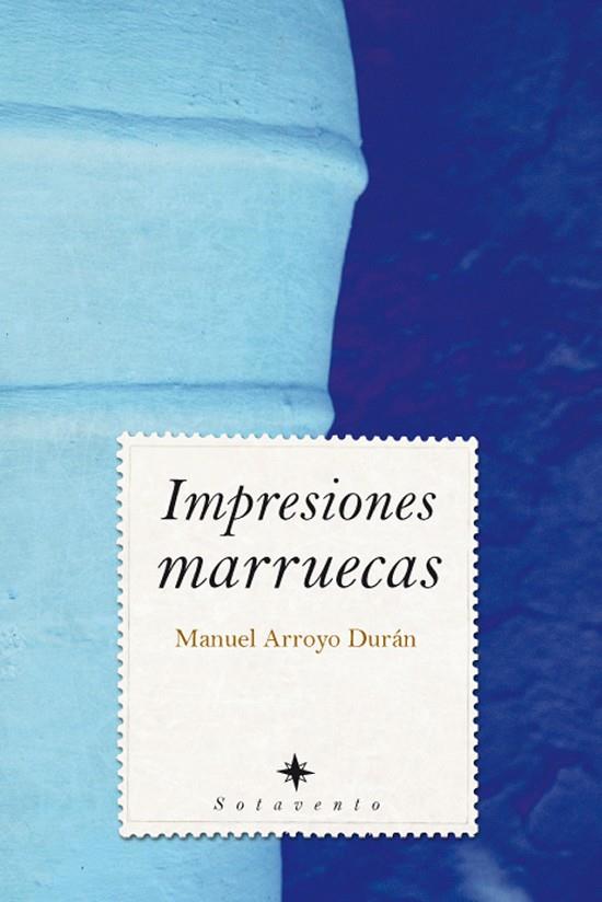 IMPRESIONES MARRUECAS | 9788496710894 | ARROYO, MANUEL