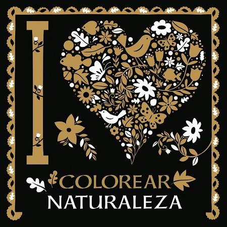 I LOVE COLOREAR NATURALEZA | 9788469620069 | VARIOS