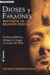 DIOSES Y FARAONES MISTERIOS DE LA RELIGION EGIPCIA | 9788493563431 | FERNÁNDEZ RIVAS, EDUARDO