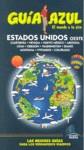 ESTADOS UNIDOS OESTE GUIA AZUL | 9788480236973 | AA.VV