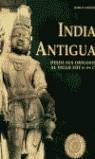 INDIA ANTIGUA  DESDE SUS ORIGENES AL SIGLO XIII | 9788441316324 | ALBANESE, MARILIA