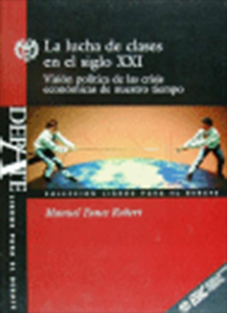 LUCHA DE CLASES EN EL SIGLO XXI, LA | 9788473561570 | FUNES ROBERT, M.