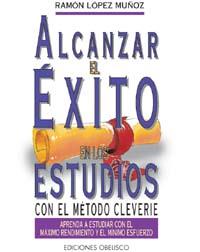 ALCANZAR EL EXITO EN LOS ESTUDIOS | 9788477206491 | LOPEZ MUÑOZ, RAMON