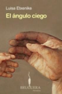 ANGULO CIEGO, EL | 9788402420848 | ETXENIKE, LUISA