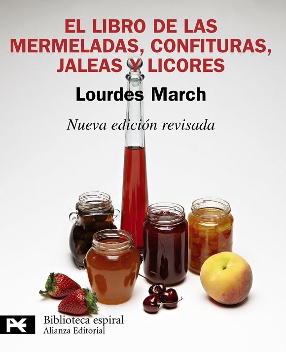 LIBRO DE LAS MERMELADAS, CONFITURAS, JALEAS Y LICORES, EL | 9788420650975 | MARCH FERRER, LOURDES