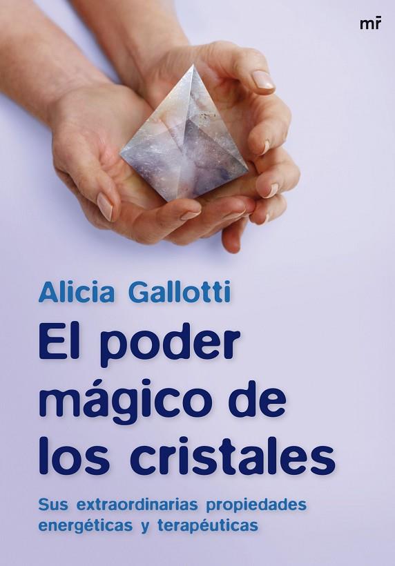 PODER MAGICO DE LOS CRISTALES, EL | 9788427034907 | GALLOTTI, ALICIA