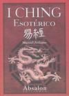 CHING ESOTERICO, I | 9788493768607 | ARDUINO, MANUEL