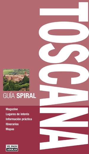 TOSCANA GUIA SPIRAL | 9788403511095 | SEQUEIROS, MANUEL