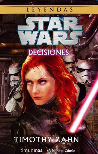 STAR WARS: DECISIONES (NOVELA) | 9788416816545 | TIMOTHY ZAHN