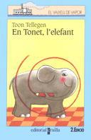 TONET L'ELEFANT , EN | 9788482865768 | TELLEGEN , TOON