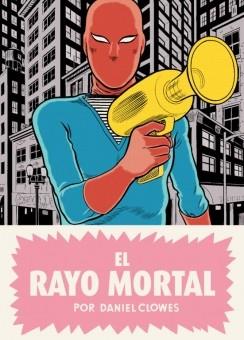 RAYO MORTAL, EL | 9788439726388 | CLOWES, DANIEL