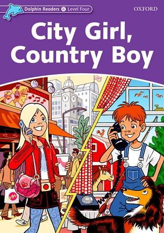 DOLPHIN READERS 4. CITY GIRL, COUNTRY BOY | 9780194401128 | KENSHOLE, FIONA