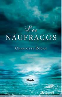 NAUFRAGOS, LOS | 9788402421326 | ROGAN, CHARLOTTE