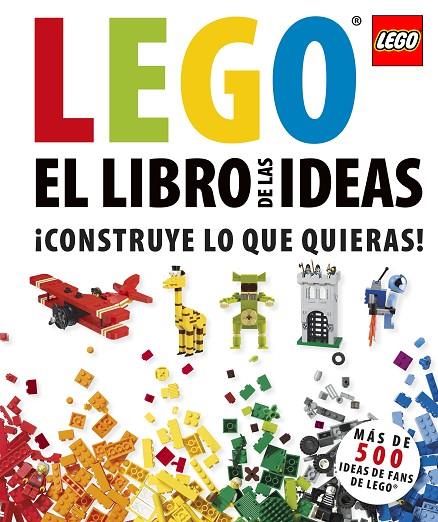 LEGO LIBRO DE LAS IDEAS | 9781409365389 | AA.VV.