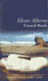CARACOL BEACH | 9788466301947 | ALBERTO, ELISEO