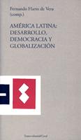 AMERICA LATINA DESARROLLO DEMOCRACIA Y GLOBALIZACION | 9788489239197 | HARTO DE VERA, FERNANDO
