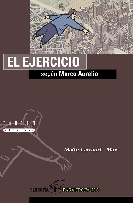 EJERCICIO SEGONS MARCO AURELIO, EL | 9788481318531 | LARRAURI - MAX