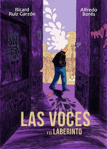 LAS VOCES Y EL LABERINTO | 9788494506383 | RUIZ GARZÓN, RICARD / BORÉS, ALFREDO