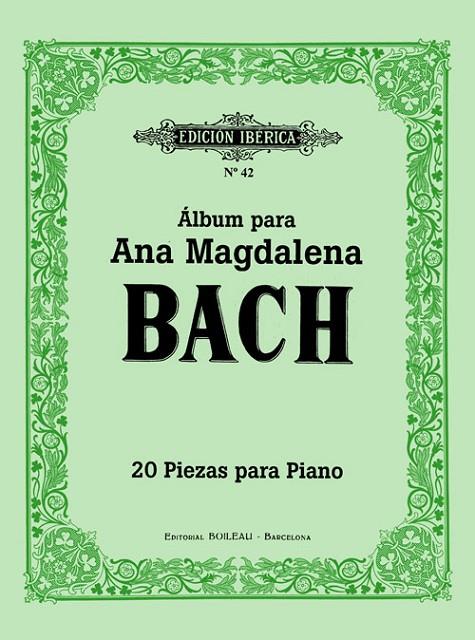 ALBUM DE ANA MAGDALENA BACH 20 PIEZAS PARA PIANO | 9788480203562 | BACH, JOHANN SEBASTIAN
